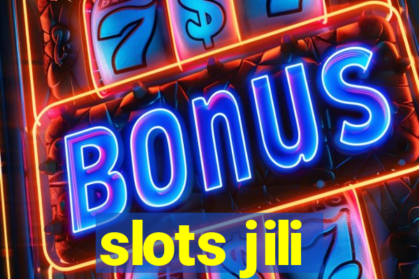 slots jili